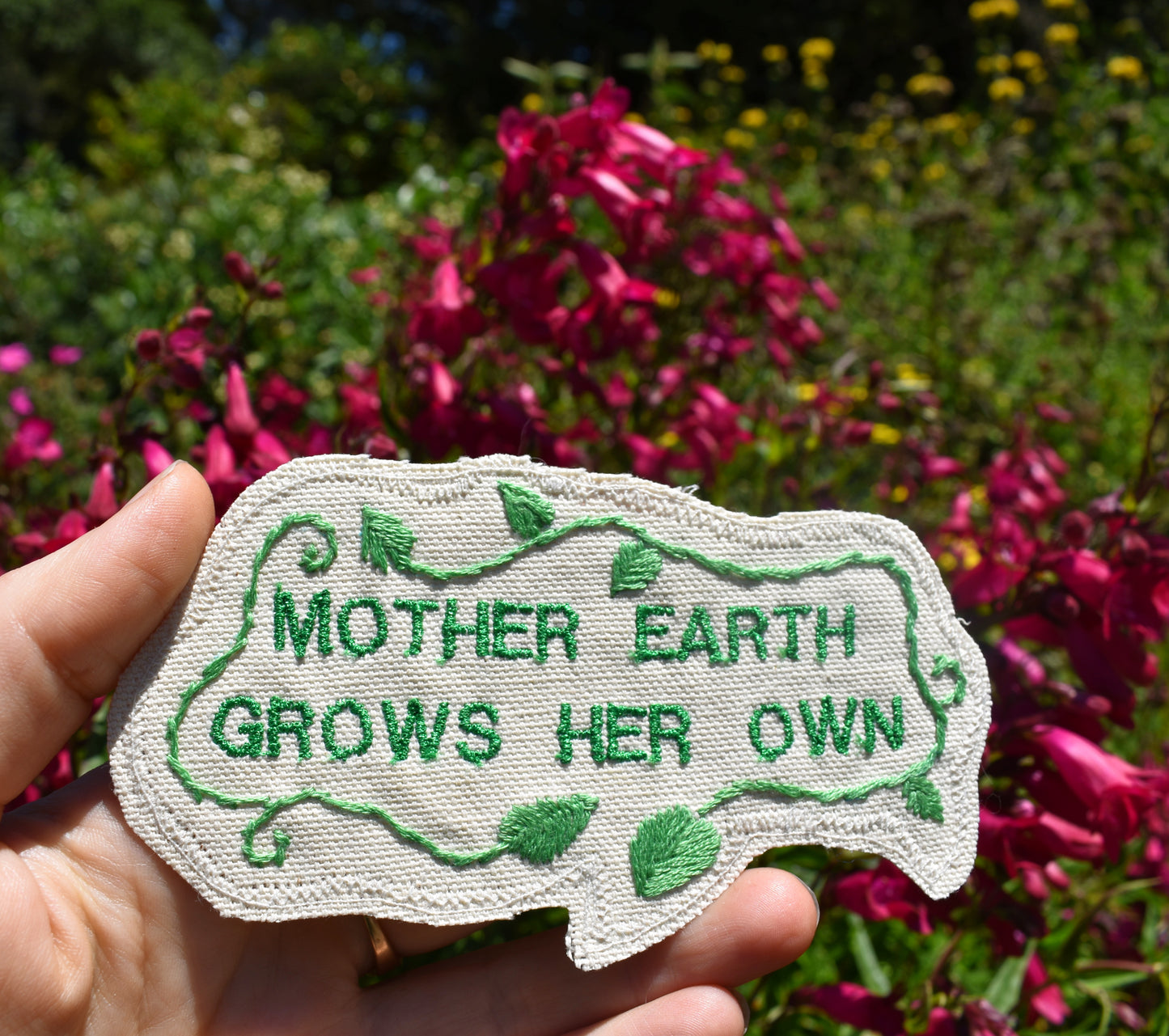 Mother Earth Grows Her Own - Canvas Embroidered Patch. One of a kind