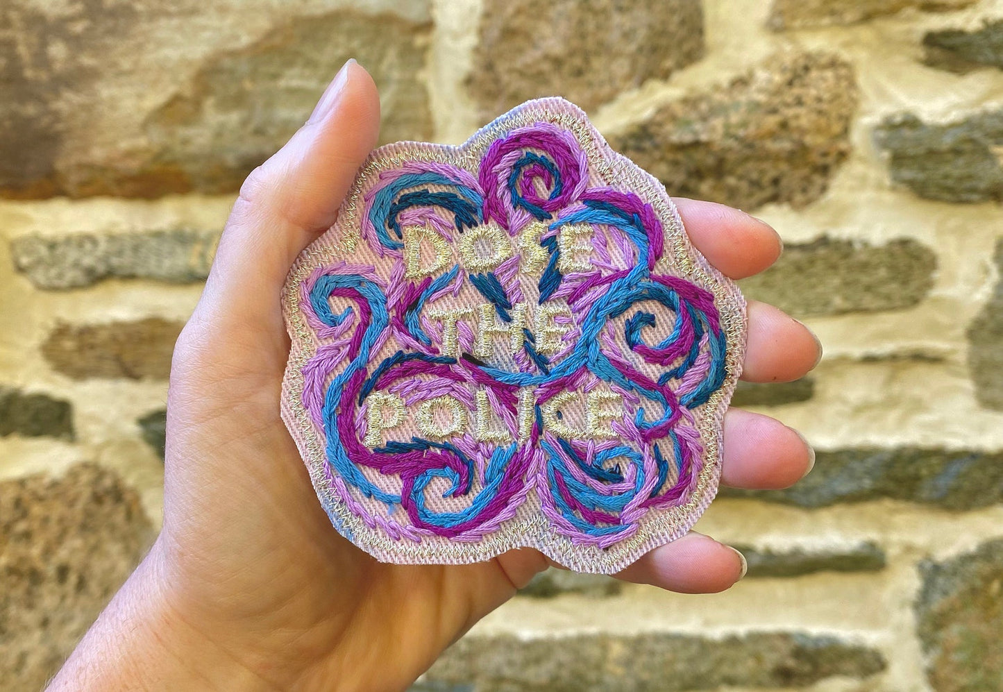 Dose The Police. Handmade Embroidered Denim Patch.