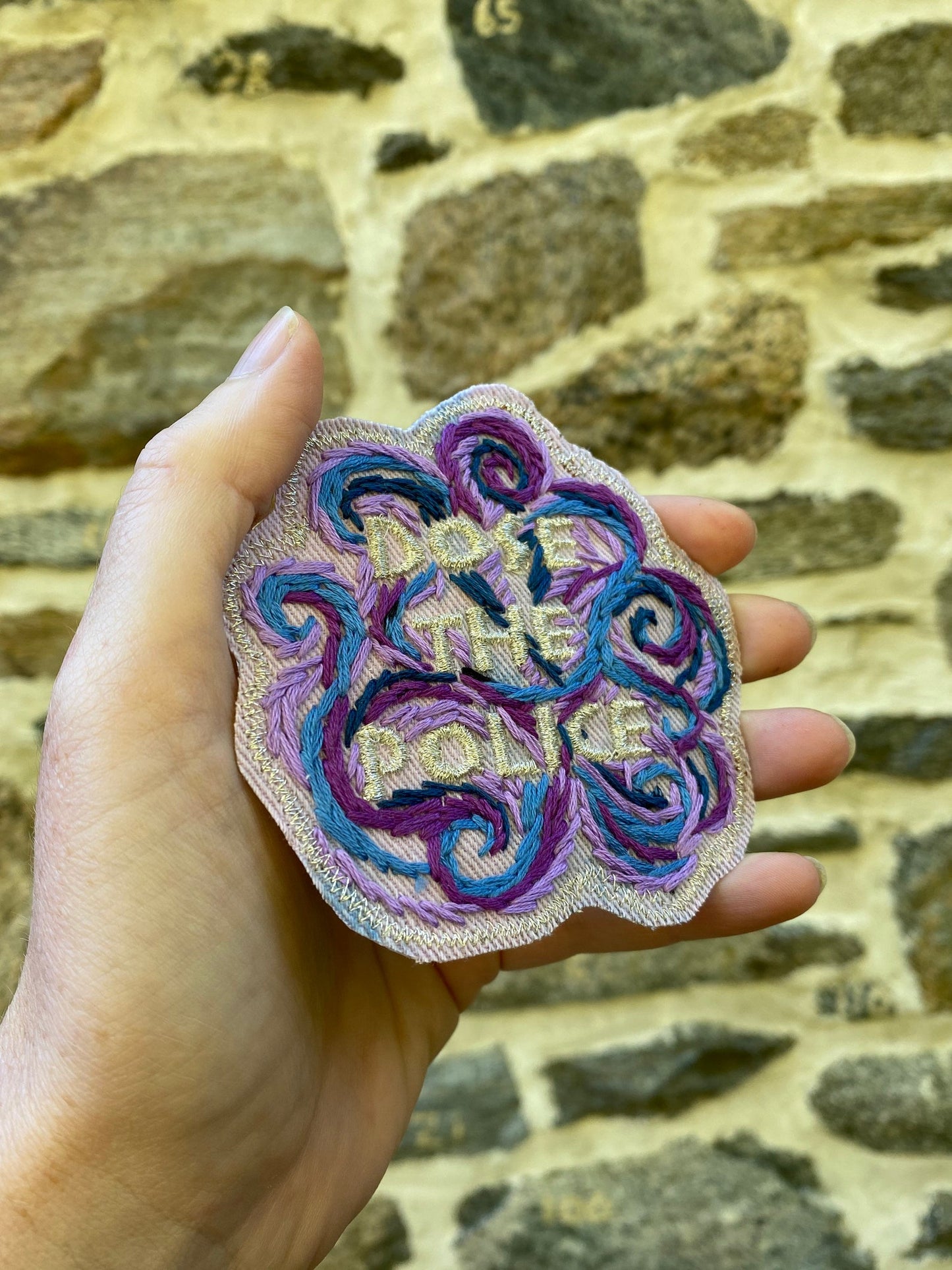 Dose The Police. Handmade Embroidered Denim Patch.