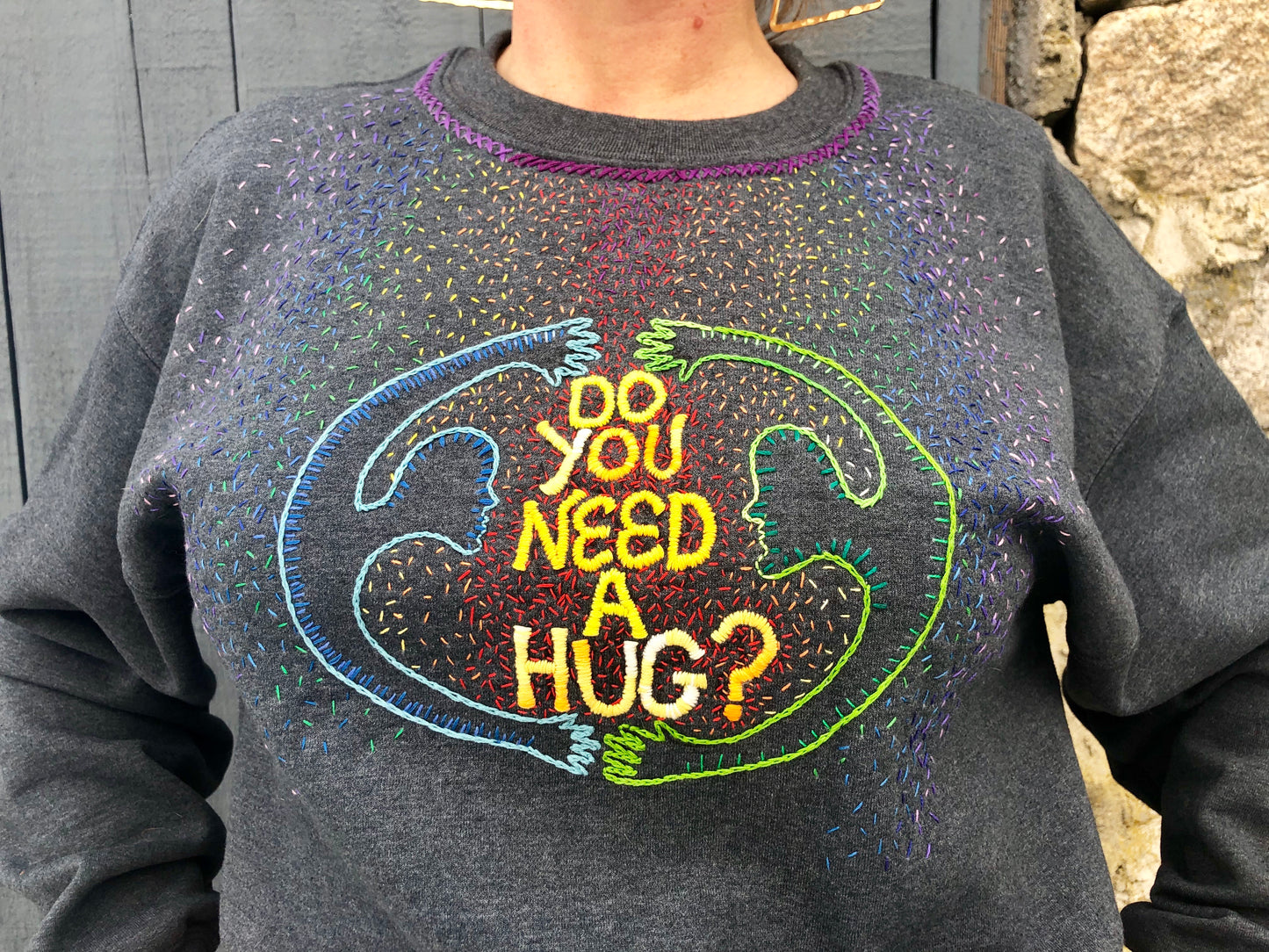 Do You Need A Hug? Hand Embroidered Crewneck Sweatshirt