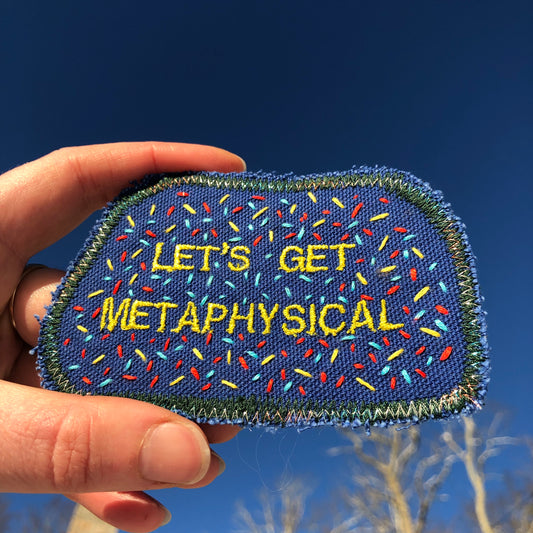 Let's Get Metaphysical! Handmade Embroidered Canvas Patch