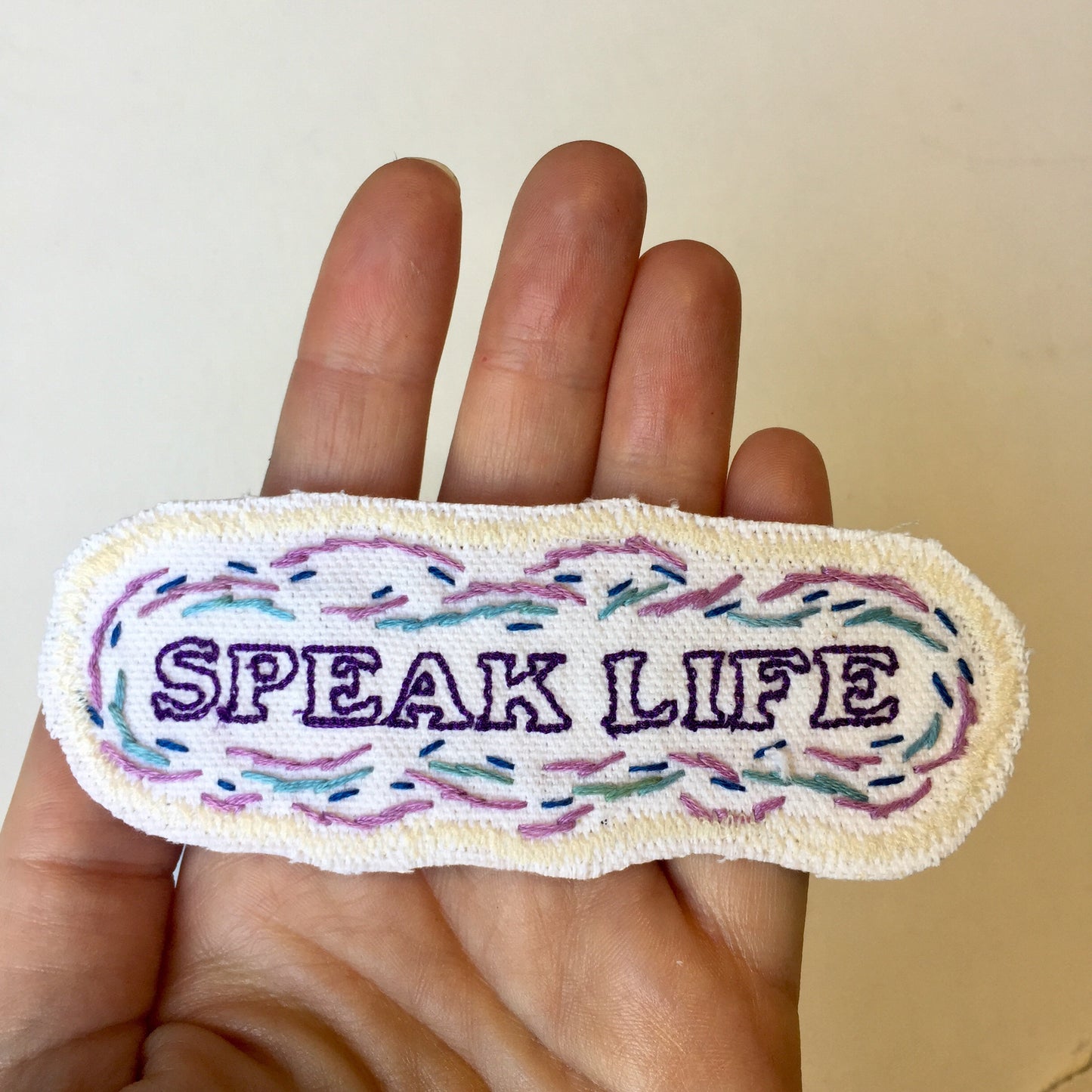 Speak Life! Embroidered Patch