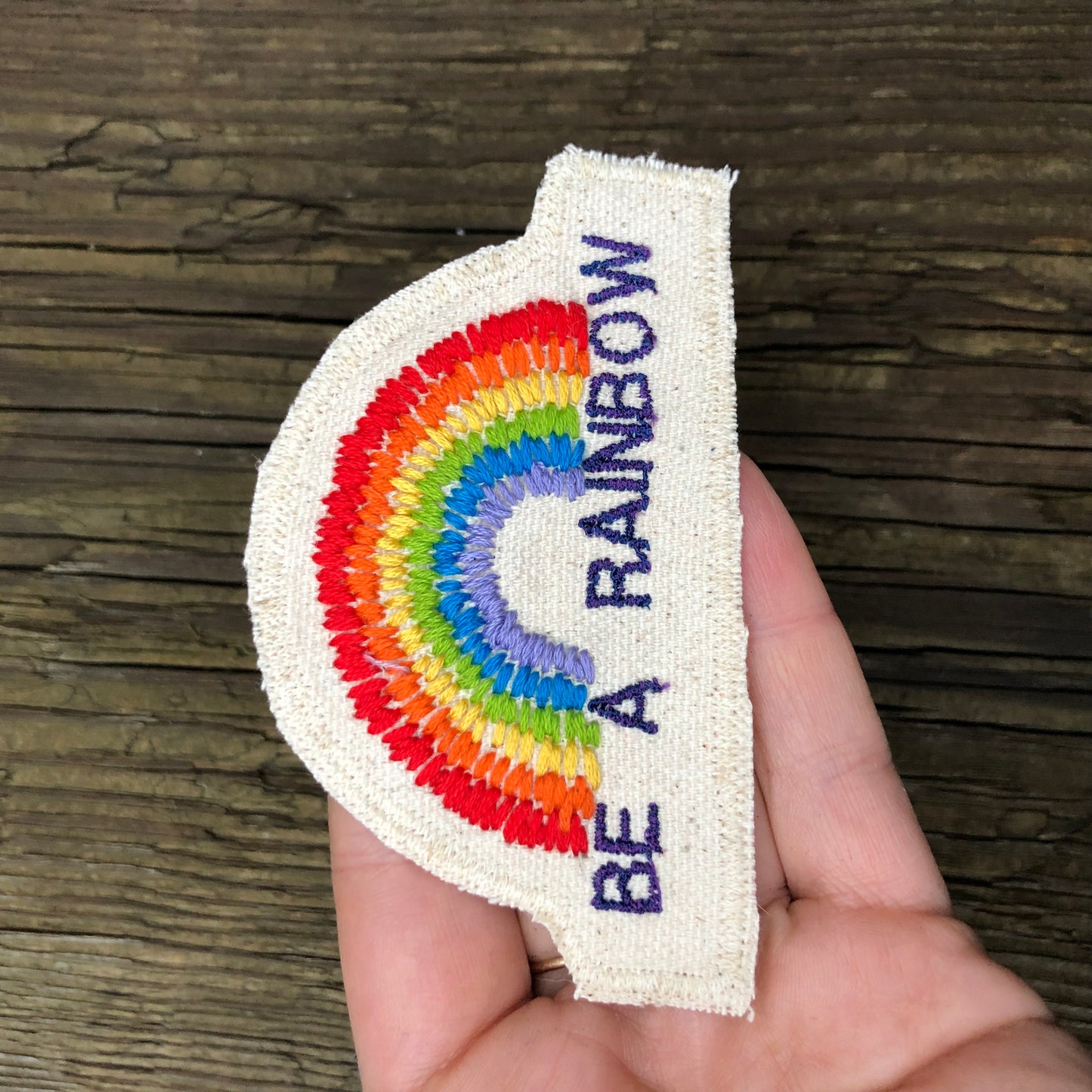 Be a Rainbow. Handmade Canvas Patch