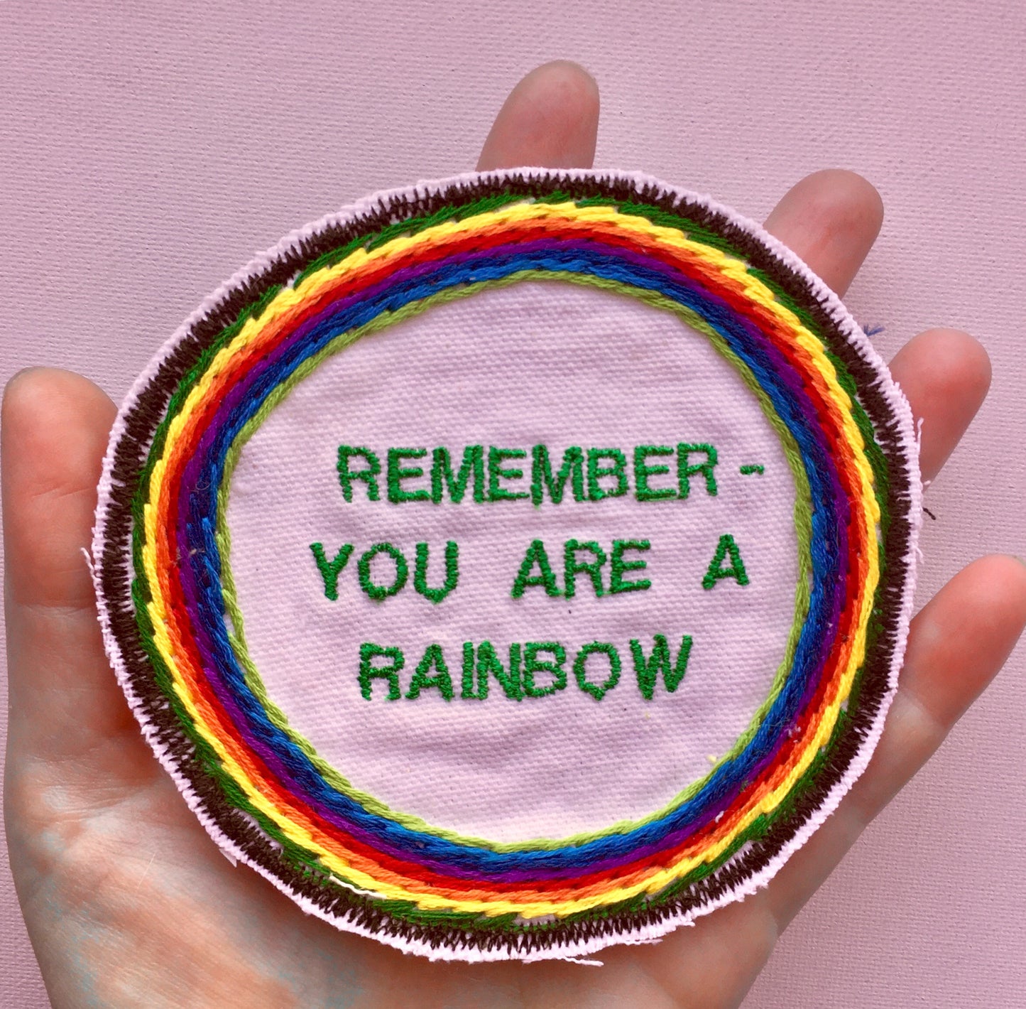 U R A Rainbow! Embroidered Patch