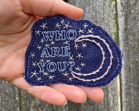 Who Are You? Hand Embroidered Denim Patch