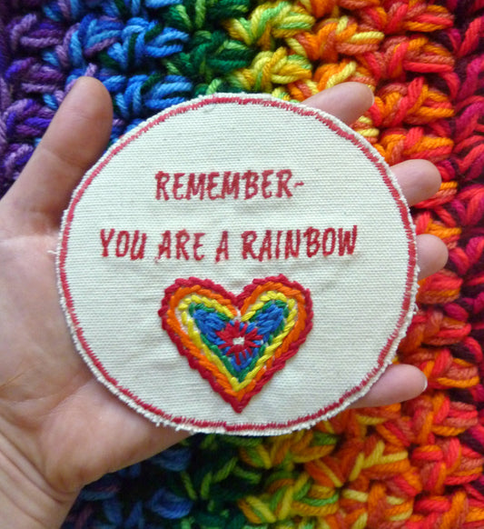 U R A Rainbow! Embroidered Patch