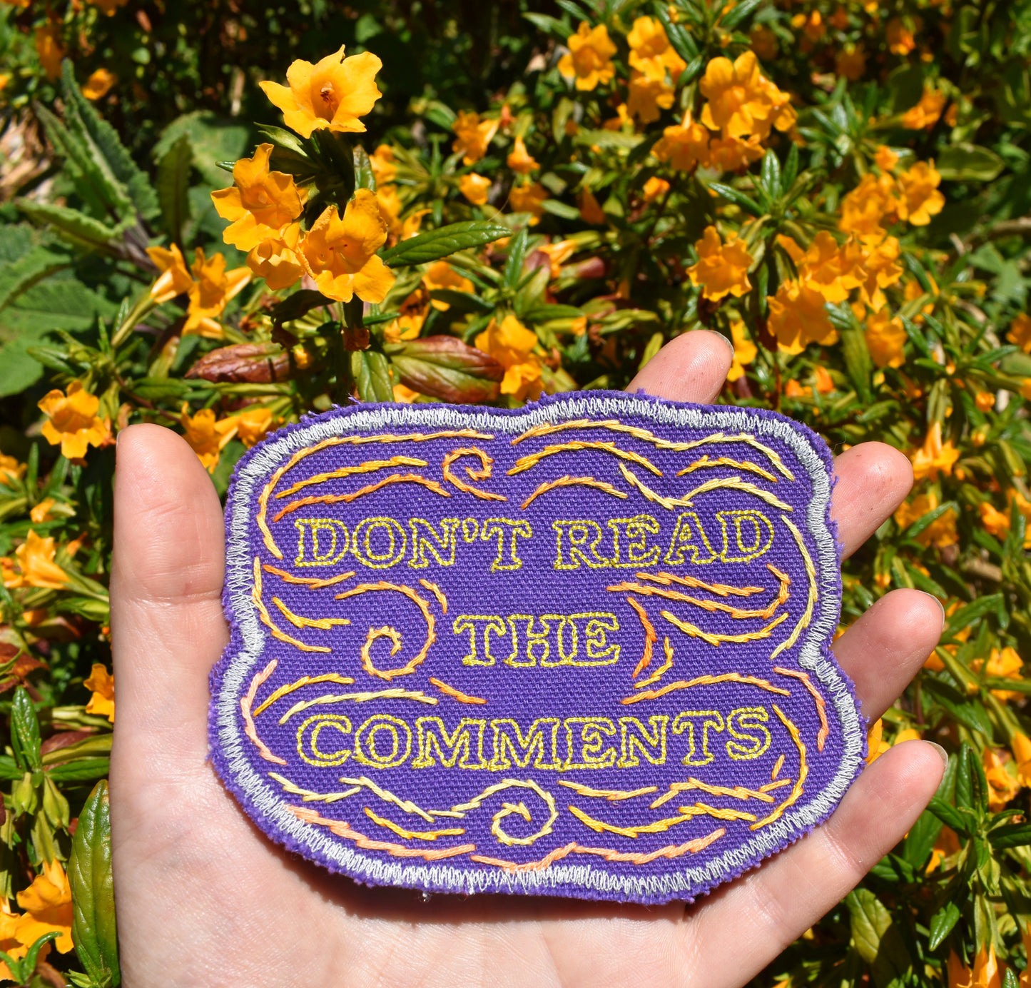 Don't Read The Comments - Handmade Embroidered Patch - Free Shipping