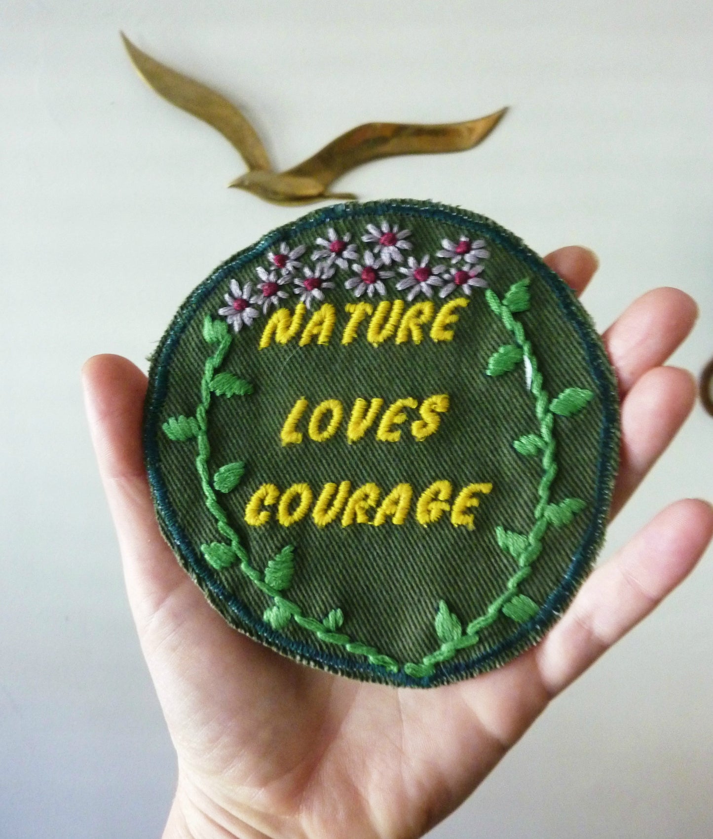 Nature Loves Courage Embroidered Patch