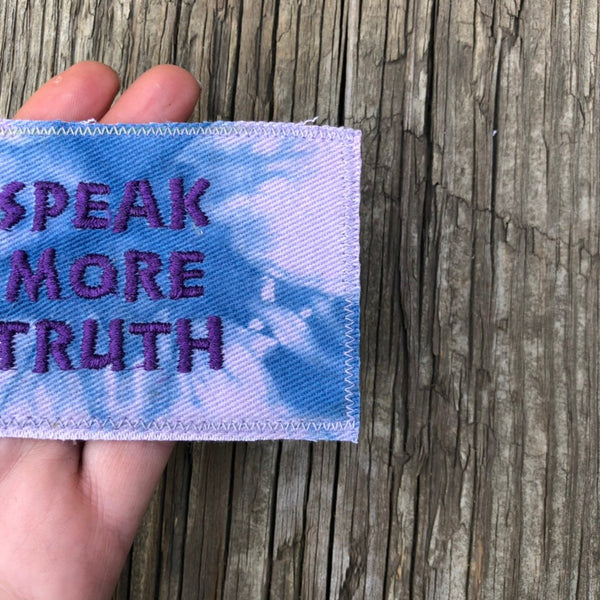 Speak Truth! Tie Dye Handmade Canvas Patch