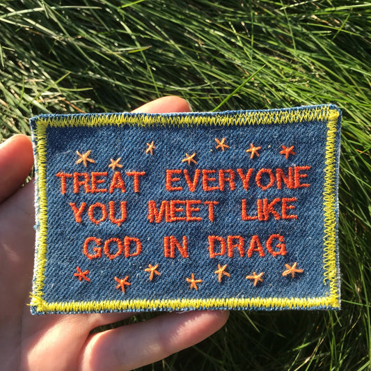 God in Drag. Ram Dass Quote. Handmade Denim Patch