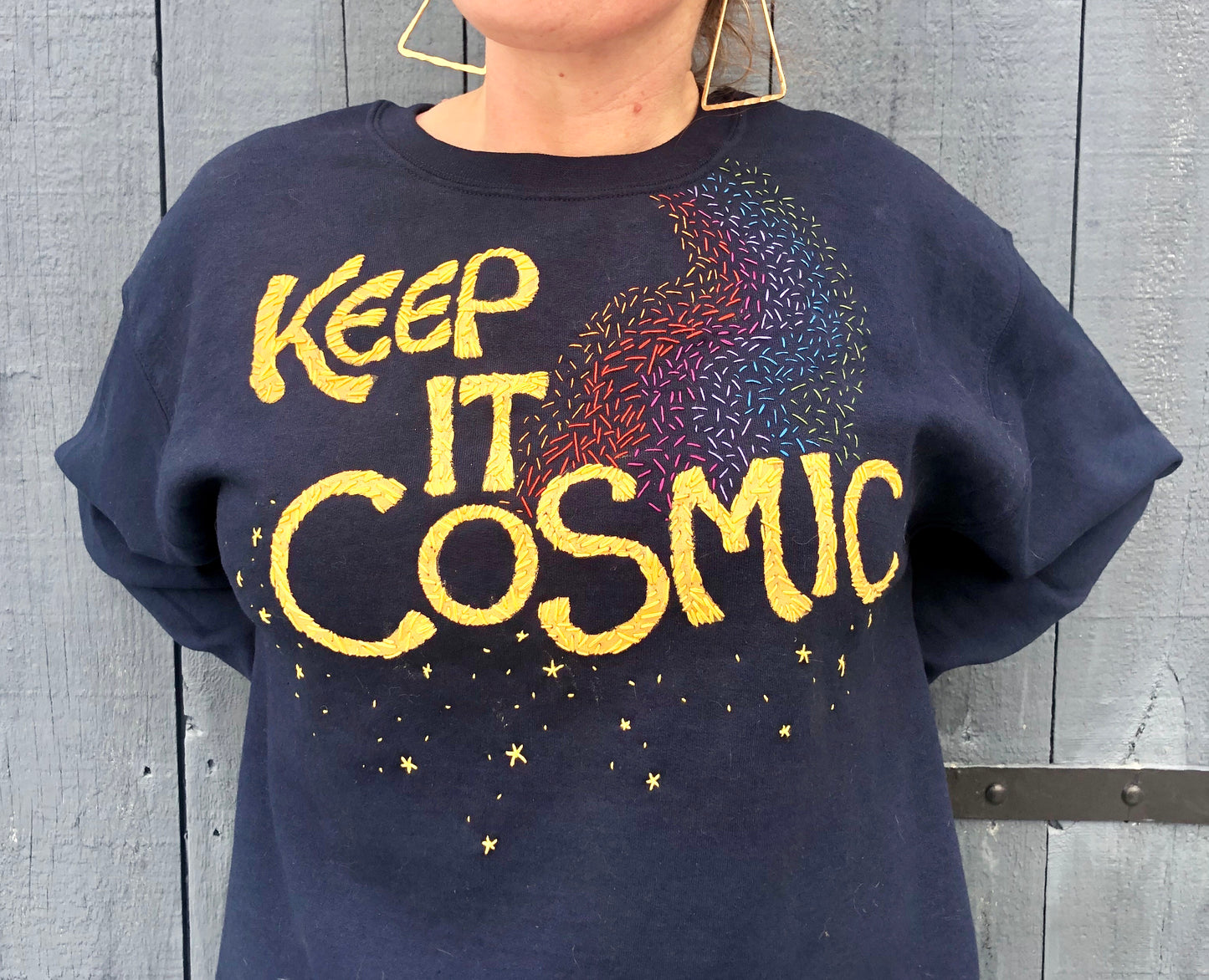 Keep it Cosmic. Hand Embroidered + Painted Crewneck Sweatshirt