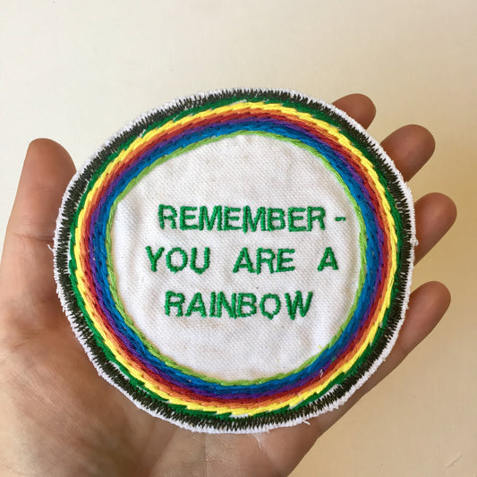 U R A Rainbow! Embroidered Patch