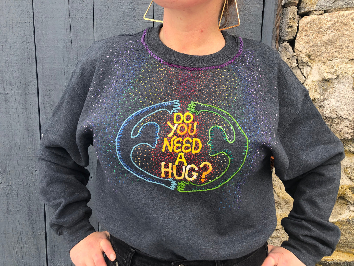 Do You Need A Hug? Hand Embroidered Crewneck Sweatshirt